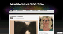 Desktop Screenshot of barbararachkoscoloreddust.com